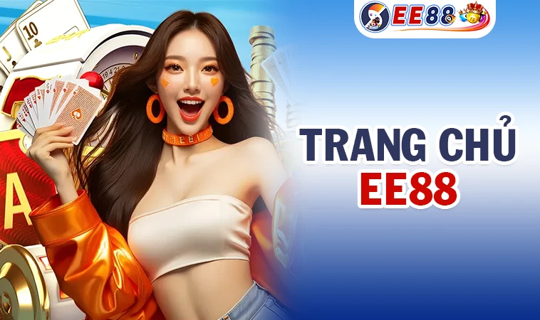 Trang chủ 30 EE88 - Nhà Cái EE 88 - Trang Chủ Cá Cược Online Hàng Đầu VN